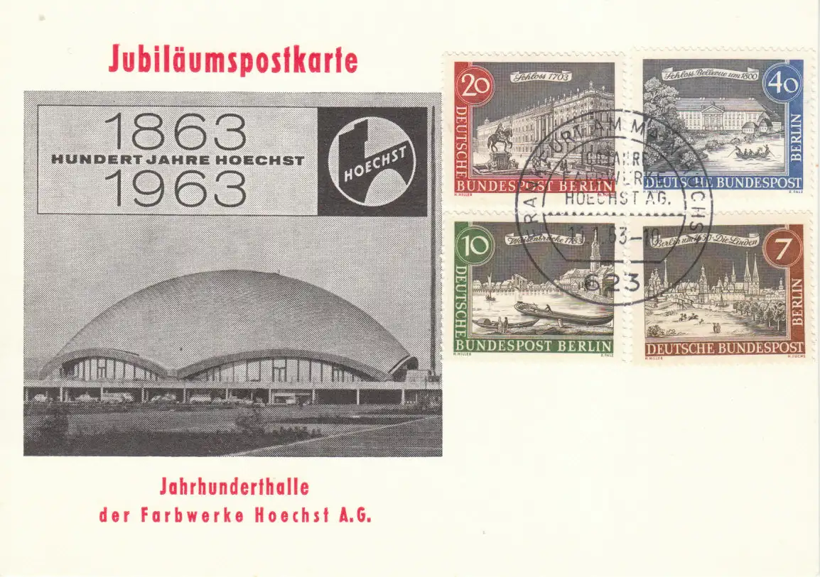 Berlin (West)  Nr 218 + 219 + 221 + 223 auf Jubiläumspostkarte - 100 Jahre Farbwerke Hoechst AG mit SST Frankfurt am Main Höchst 11.1.63 Sonderstempel
