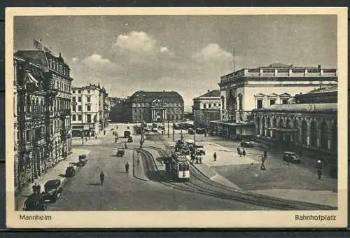 (04515) Mannheim - Bahnhofplatz - Straßenbahn - gel. 1944