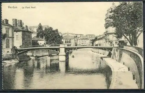 (3545) Verdun - Le Pont Neuf - s/w - n. gel./ beschrieben