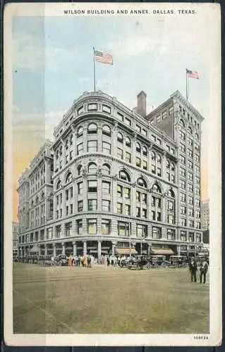 (2865) Wilson Building and Annex - ca. 1918 - n. gel. - Nr. 108034  Published by Dallas Post Card Co., Dallas, Texas