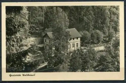 (00111) Gaststätte Waldhäus'l / Kirnitzschtal (Sächs. Schweiz) - gel. 1955 - DDR