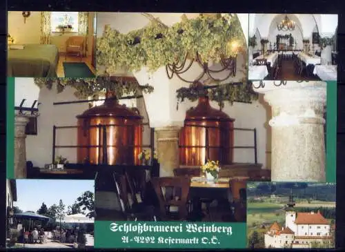 (5578) Kefermarkt  - unbeschrieben / Österreich Schloßbrauerei Weinberg