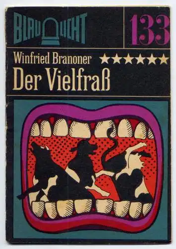 (133) DDR Blaulicht - Nr.133 / Winfried Branoner --- Der Vielfraß / Ostalgie Krimi