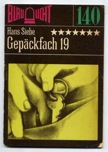 (140) DDR Blaulicht - Nr.140 / Hans Siebe --- Gepäckfach 19 / Ostalgie Krimi