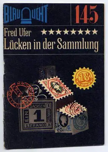 (145) DDR Blaulicht - Nr.145 / Fred Ufer --- Lücken in der Sammlung / Ostalgie Krimi