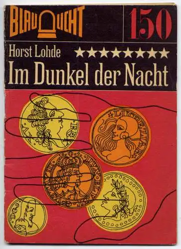 (150) DDR Blaulicht - Nr.150 / Horst Lohde --- Im Dunkel der Nacht / Ostalgie Krimi