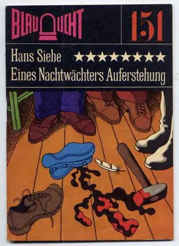 (151) DDR Blaulicht - Nr.151 / Hans Siebe --- Eines Nachtwächters Auferstehung / Ostalgie Krimi