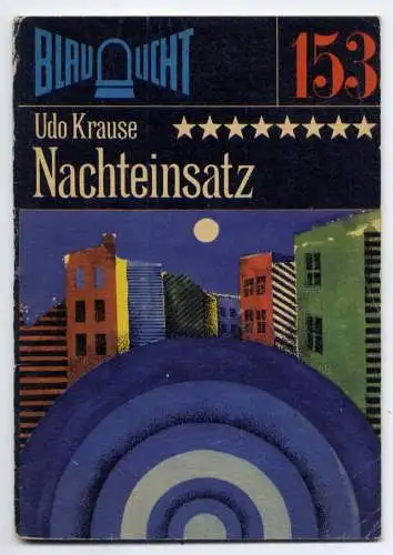 (153) DDR Blaulicht - Nr.153 / Udo Krause --- Nachteinsatz / Ostalgie Krimi