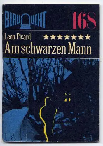 (168) DDR Blaulicht - Nr.168 / Leon Picard --- Am schwarzen Mann / Ostalgie Krimi