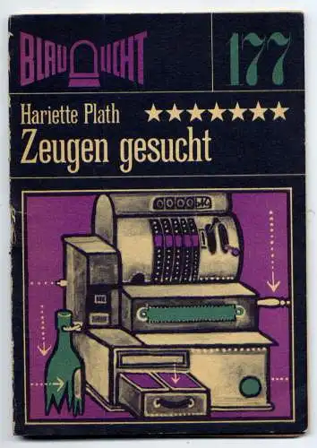 (177) DDR Blaulicht - Nr.177 / Hariette Plath --- Zeugen gesucht / Ostalgie Krimi