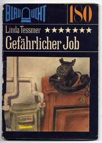 (180) DDR Blaulicht - Nr.180 / Linda Tessmer --- Gefährlicher Job / Ostalgie Krimi