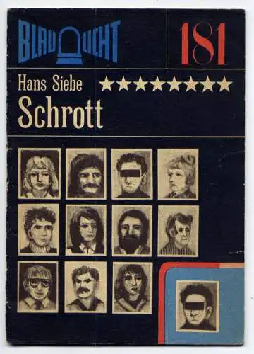 (181) DDR Blaulicht - Nr.181 / Hans Siebe --- Schrott / Ostalgie Krimi