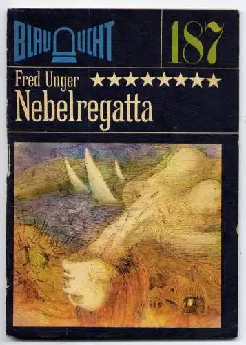 (187) DDR Blaulicht - Nr.187 / Fred Unger --- Nebelregatta / Ostalgie Krimi