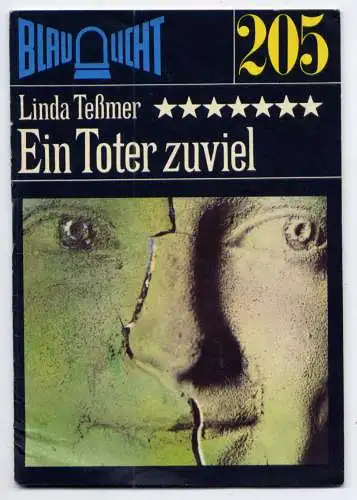 (205) DDR Blaulicht - Nr.205 / Linda Teßmer--- Ein Toter zuviel / Ostalgie Krimi