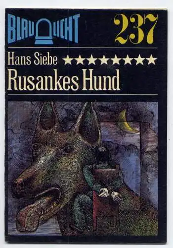 (237) DDR Blaulicht - Nr.237 / Hans Siebe --- Rusankes Hund / Ostalgie Krimi