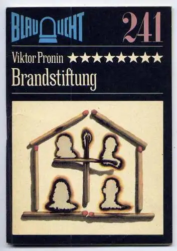 (241) DDR Blaulicht - Nr.241 / Viktor Pronin --- Brandstiftung / Ostalgie Krimi