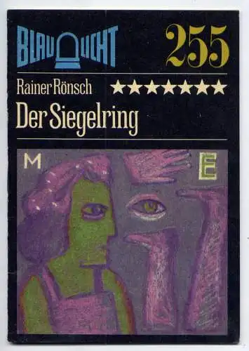 (255) DDR Blaulicht - Nr.255 / Rainer Rönsch --- Der Siegelring / Ostalgie Krimi