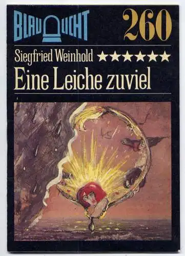 (260) DDR Blaulicht - Nr.260 / Siegfried Weinhold --- Eine Leiche zuviel / Ostalgie Krimi