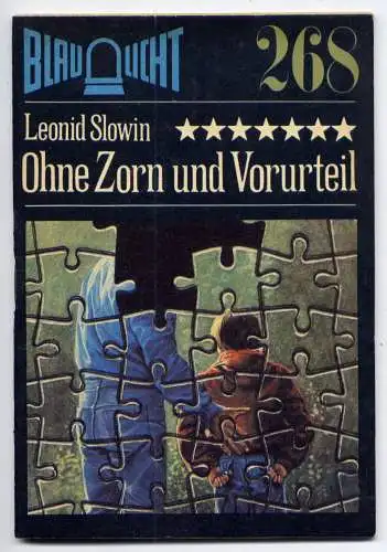 (268) DDR Blaulicht - Nr.268 / Leonid Slowin --- Ohne Zorn und Vorurteil / Ostalgie Krimi