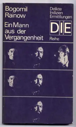 (002) DDR DIE -Reihe  / Bogumil Rainow --- Ein Mann aus der Vergangenheit / Ostalgie Krimi Romanheft Paperback