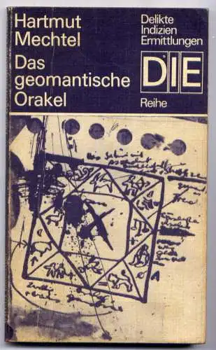 (007) DDR DIE -Reihe  / Hartmut Mechtel --- Das geomantische Orakel / Ostalgie Krimi Romanheft Paperback