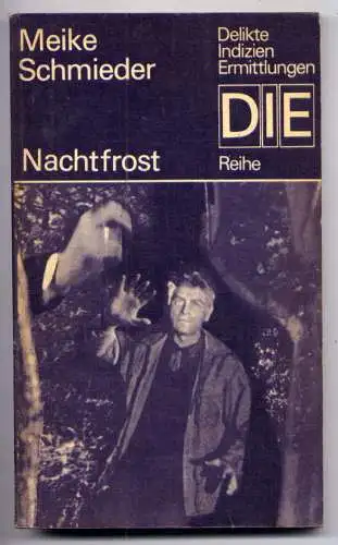 (043) DDR DIE -Reihe  / Meike Schmieder --- Nachtfrost / Ostalgie Krimi Romanheft Paperback