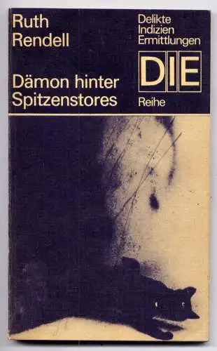 (046) DDR DIE -Reihe  / Ruth Rendell --- Dämon hinter Spitzenstores / Ostalgie Krimi Romanheft Paperback