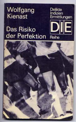 (057) DDR DIE -Reihe  / Wolfgang Kienast --- Das Risiko der Perfektion / Ostalgie Krimi Romanheft Paperback