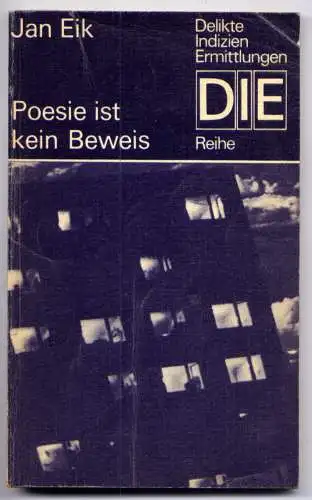 (070) DDR DIE -Reihe  / Jan Eik --- Poesie ist kein Beweis / Ostalgie Krimi Romanheft Paperback