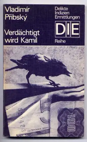 (091) DDR DIE -Reihe  / Vladimir Pribsky --- Verdächtigt wird Kamil / Ostalgie Krimi Romanheft Paperback