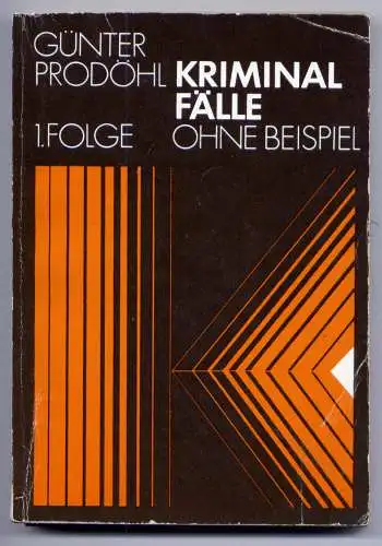 (093) DDR Gunter Prodöhl - Kriminalfälle ohne Beispiel Folge 1 / Ostalgie Krimi Romanheft Paperback
