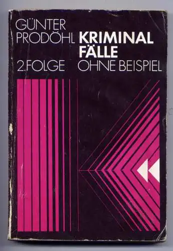 (094) DDR Gunter Prodöhl - Kriminalfälle ohne Beispiel Folge 2 / Ostalgie Krimi Romanheft Paperback