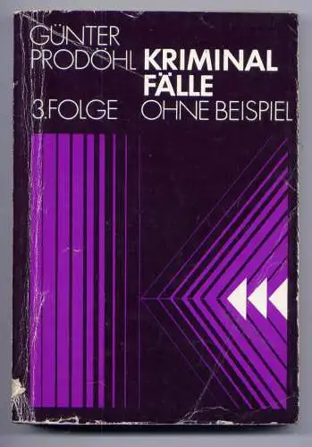 (095) DDR Gunter Prodöhl - Kriminalfälle ohne Beispiel Folge 3 / Ostalgie Krimi Romanheft Paperback