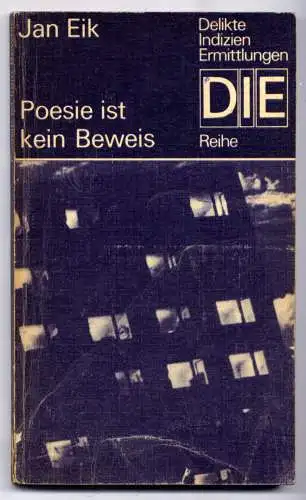 (291) DDR DIE -Reihe  / Jan Eik --- Poesie ist kein Beweis / Ostalgie Krimi Romanheft Paperback