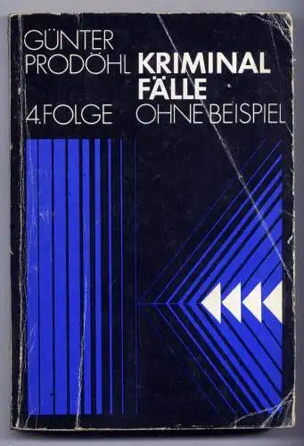 (292) DDR Gunter Prodöhl - Kriminalfälle ohne Beispiel Folge 4 / Ostalgie Krimi Romanheft Paperback
