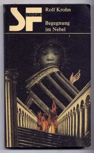 (293) SF - Reihe DDR Rolf Krohn - Begegnung im Nebel / Ostalgie Sience Fiction Romanheft Paperback