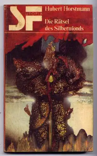 (294) SF - Reihe DDR Hubert Horstmann - Die Rätsel des Silbermonds / Ostalgie Sience Fiction Romanheft Paperback