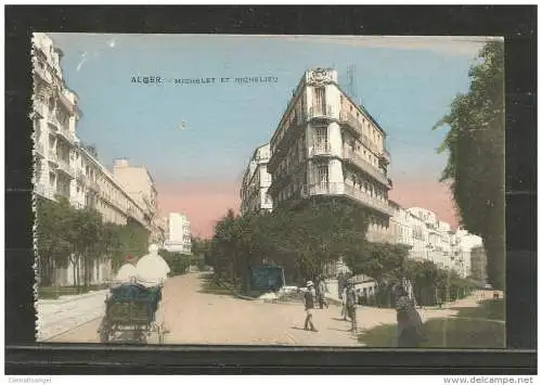 [Echtfotokarte farbig] 287 * ALGER/ALGIER * MICHELET ET RICHELIEU *!!. 