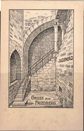[Künstlerpostkarte Unikat gemalt/gezeichnet] 524 * GRUSS AUS FRIEDBERG * KÜNSTLERKARTE KRATZ 1905 * JUDENBAD **!!. 