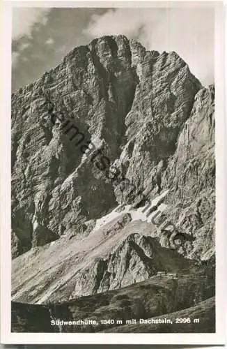 Südwandhütte mit Dachstein - Foto-Ansichtskarte - Verlag P. Ledermann Wien 1939