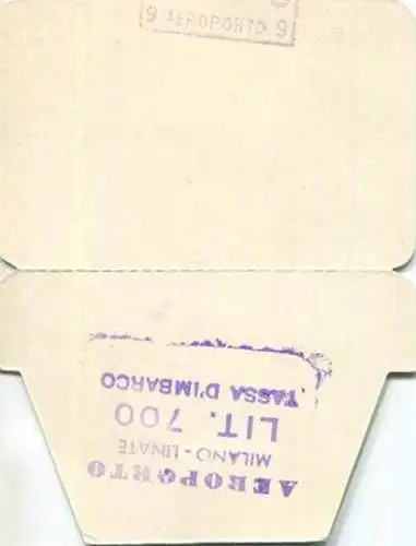 Boarding Pass - Buono d' Imbarco - Stempel: Aeroporto Milano-Linate LIT. 700 Tassa d' Imbarco