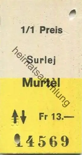 Schweiz - Surlej Murtèl und zurück - LSC Surlej-Silvaplana-Corvatsch AG - 1/1 Preis Fr. 13.-