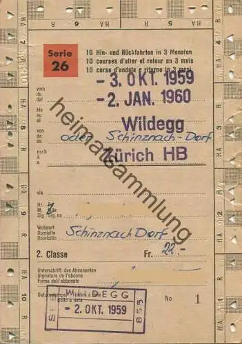 Schweiz - Wildegg oder Schnznach-Dorf Zürich - 10 Hin- und Rückfahrten in 3 Monaten - Schüler- und Lehrlingsabonnement S