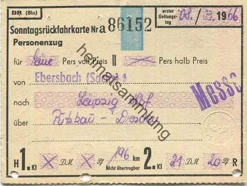 Deutschland - Sonntagsrückfahrkarte Ebersbach Leipzig Messe über Putzkau Dresden - Fahrkarte 2. Klasse 1966