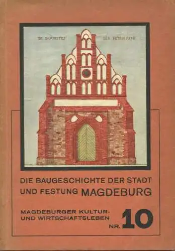 Deutschland - Die Baugeschichte der Stadt und Festung Magdeburg 1936 - von Erich Wolfrom  - Magdeburger Kultur- und Wirt