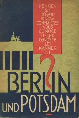 Deutschland - Kennen Sie Berlin und Potsdam 1927 - 166 Seiten mit vielen Abbildungen deutsch englisch