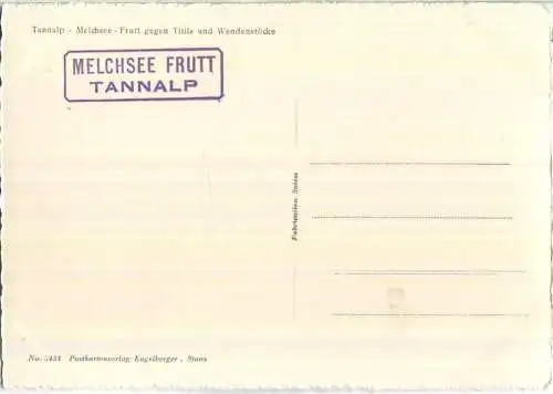 Tannalp - Melchseefrutt gegen Titlis und Wendenstöcke - Foto-Ansichtskarte - Verlag Engelberger Stans