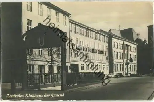 Berlin - Klosterstrasse - Zentrales Klubhaus der Jugend - Foto-Ansichtskarte - Verlag H. Sander Berlin
