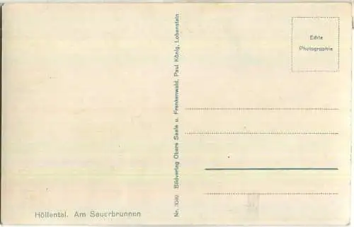 Höllental - Am Sauerbrunnen - Foto-Ansichtskarte - Verlag Paul König Lobenstein