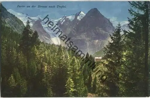 Strasse nach Trafoi - Verlag Johann F. Ammon Bozen